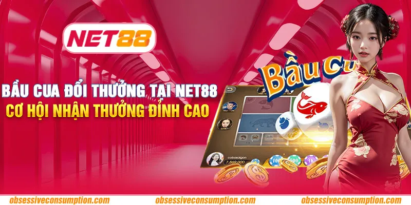 Bầu cua đổi thưởng tại Net88: Cơ hội nhận thưởng đỉnh cao