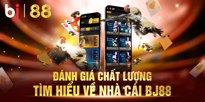 Sơ lược về nhà cái BJ 88 độc đáo, hiện đại ngày nay