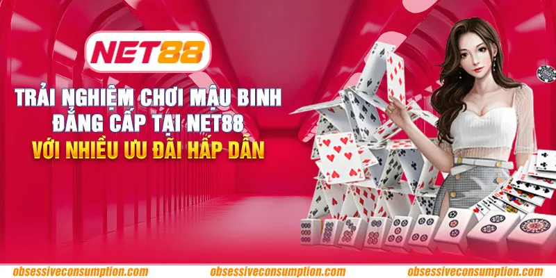 Trải nghiệm chơi Mậu Binh đẳng cấp tại Net88 với nhiều ưu đãi hấp dẫn