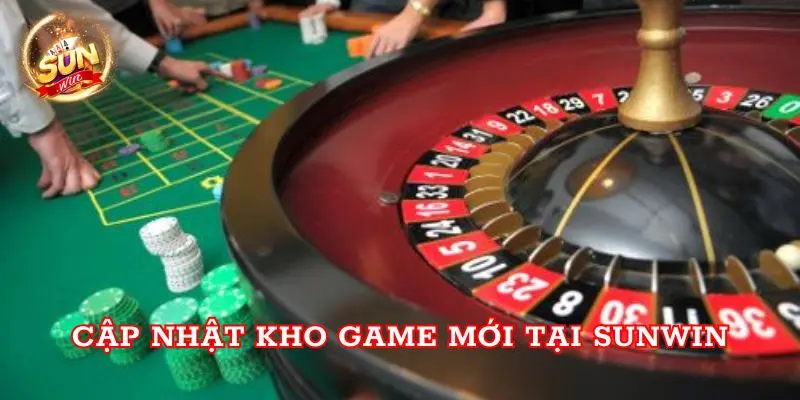 Cập nhật kho game mới tại Sunwin