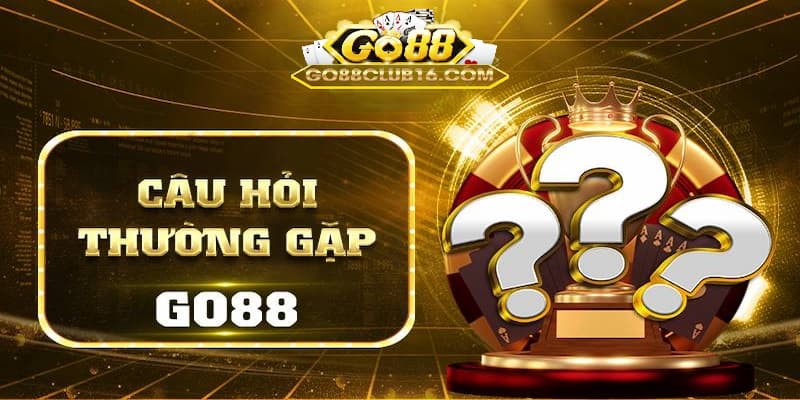 Câu hỏi thường gặp