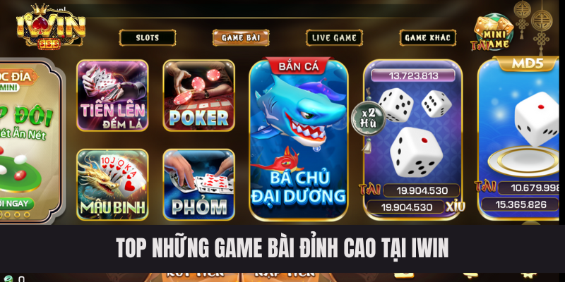 Top những game bài đỉnh cao tại IWIN